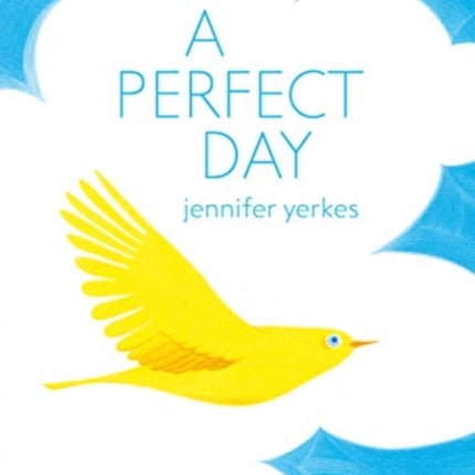 A Perfect Day