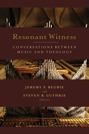 Resonant Witness Conversations Between Music and Theology Calvin Institute of Christian Worship The Calvin Institute of Christian Worship Liturgical Studies