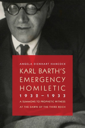Karl Barths Emergency Homiletic 19321933