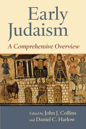 Early Judaism A Comprehensive Overview