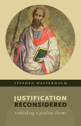 Justification Reconsidered Rethinking a Pauline Theme