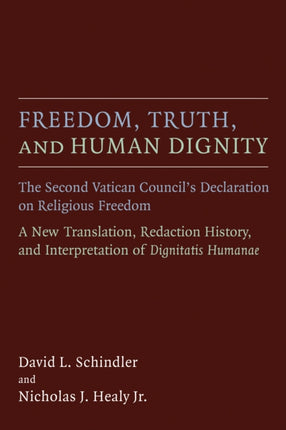 Freedom Truth and Human Dignity