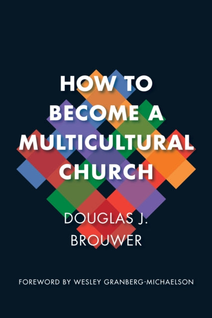 How to Become a Multicultural Church