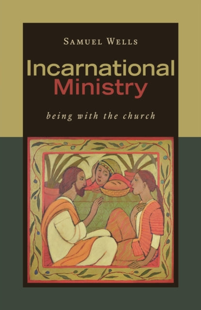Incarnational Ministry Being with the Church