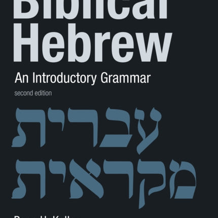 Biblical Hebrew: An Introductory Grammar