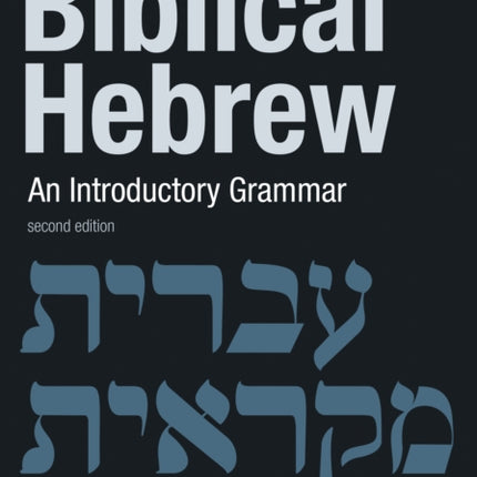 Handbook to Biblical Hebrew: An Introductory Grammar