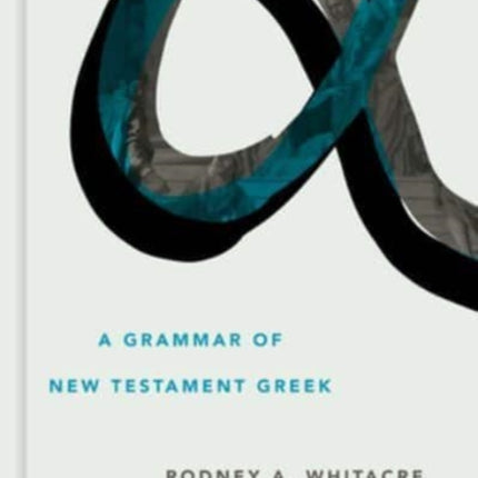 Grammar of New Testament Greek