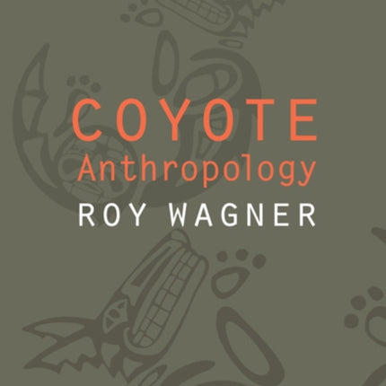 Coyote Anthropology