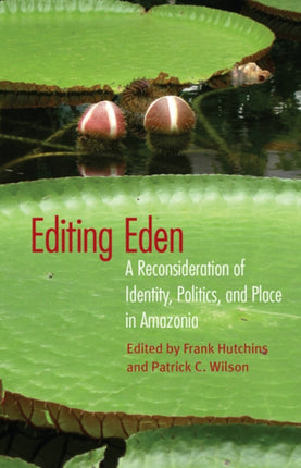 Editing Eden  A Reconsideration of Identity