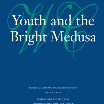 Youth and the Bright Medusa