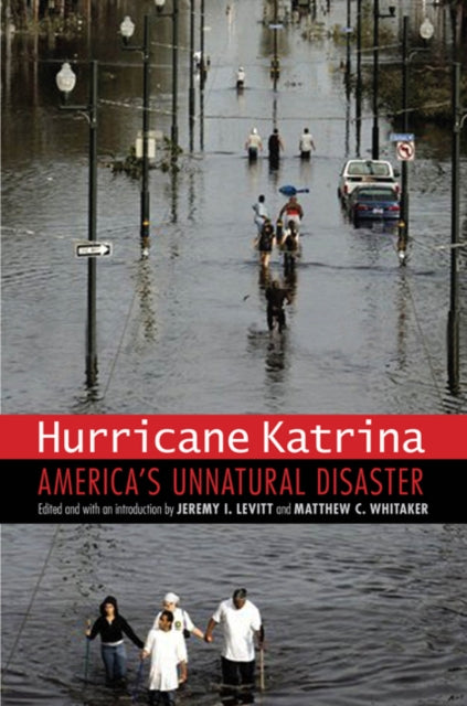 Hurricane Katrina  Americas Unnatural Disaster