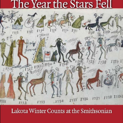 The Year the Stars Fell: Lakota Winter Counts at the Smithsonian