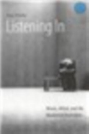 Listening In  Music Mind and the Modernist Narrative