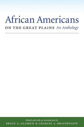 African Americans on the Great Plains: An Anthology