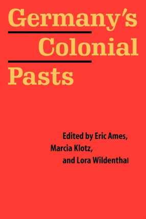 Germany's Colonial Pasts