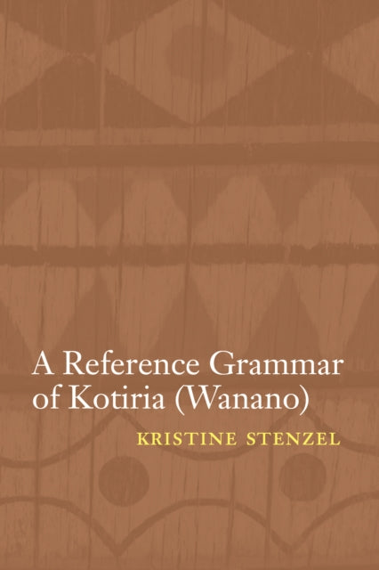 A Reference Grammar of Kotiria Wanano