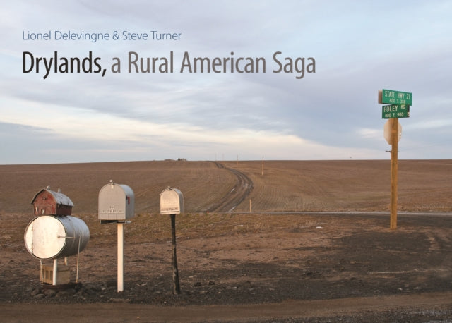 Drylands, a Rural American Saga