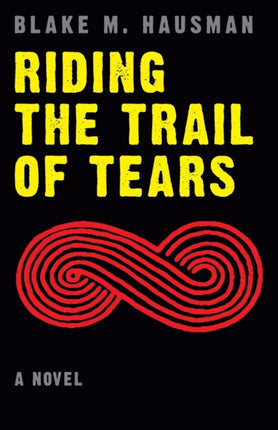 Riding the Trail of Tears