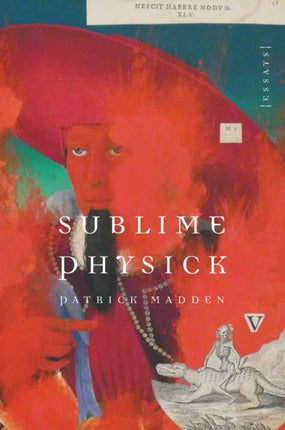 Sublime Physick: Essays