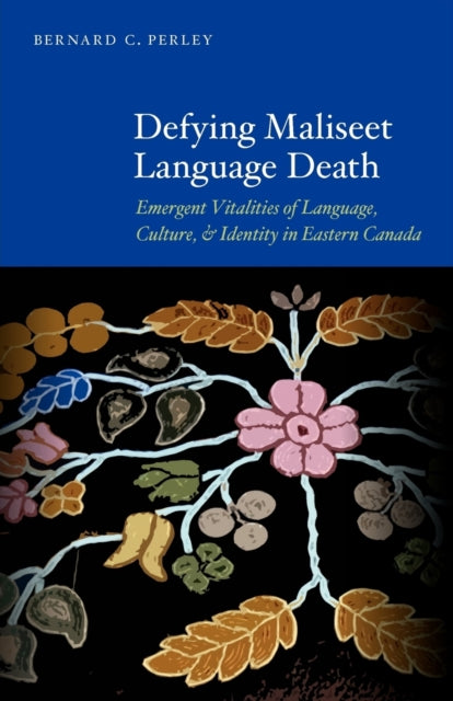 Defying Maliseet Language Death