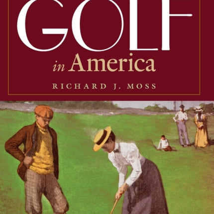 The Kingdom of Golf in America