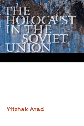 The Holocaust in the Soviet Union