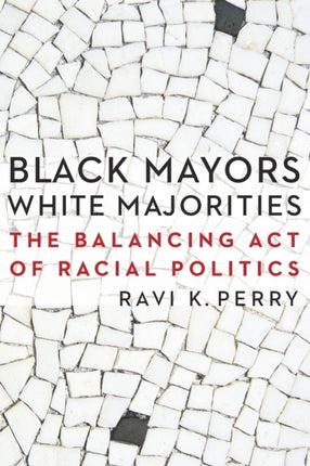 Black Mayors White Majorities