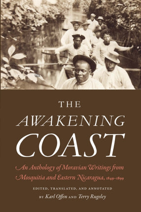 The Awakening Coast  An Anthology of Moravian