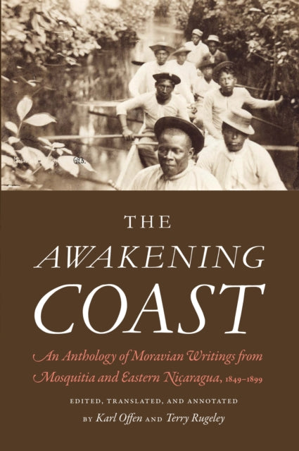 The Awakening Coast  An Anthology of Moravian