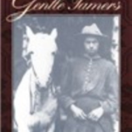 The Gentle Tamers: Women of the Old Wild West