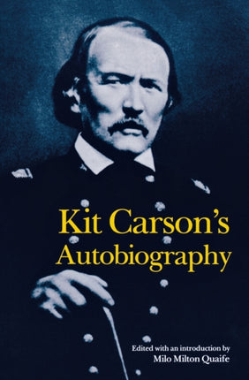 Kit Carson's Autobiography