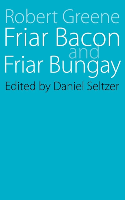 Friar Bacon and Friar Bungay