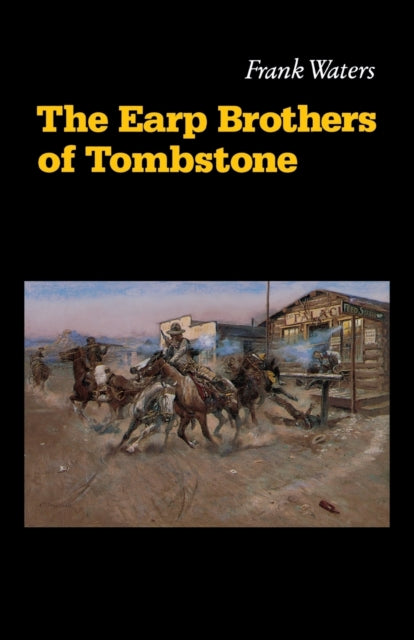 The Earp Brothers of Tombstone: The Story of Mrs. Virgil Earp