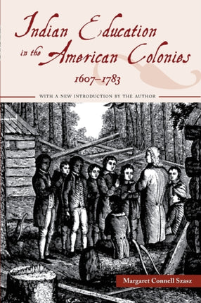 Indian Education in the American Colonies