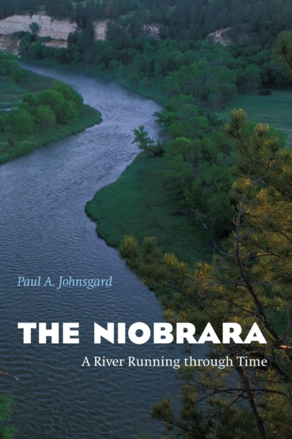 The Niobrara: A River Running through Time