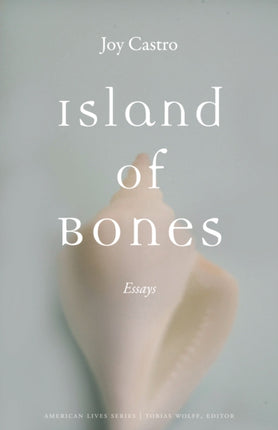 Island of Bones: Essays