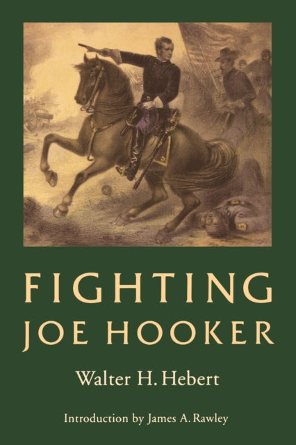 Fighting Joe Hooker