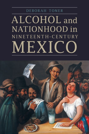 Alcohol and Nationhood in NineteenthCentury