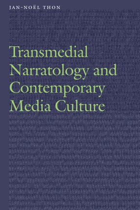 Transmedial Narratology and Contemporary Media Culture