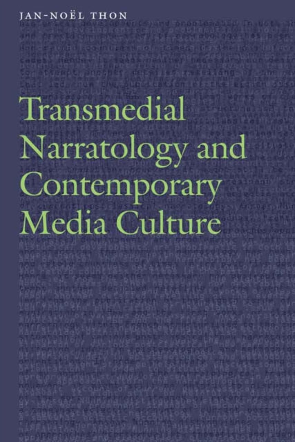 Transmedial Narratology and Contemporary Media Culture