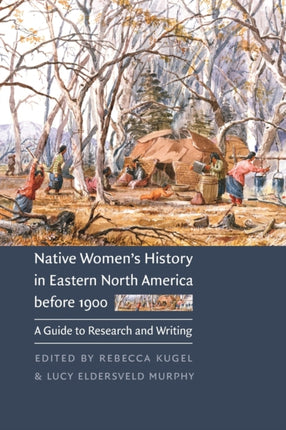 Native Womens History in Eastern North America