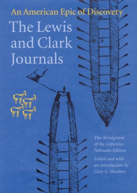 The Lewis and Clark Journals (Abridged Edition): An American Epic of Discovery