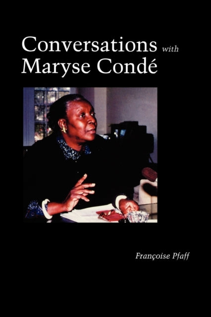 Conversations with Maryse Condé