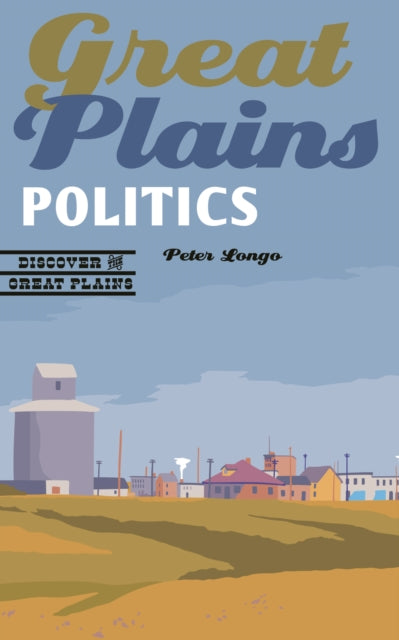 Great Plains Politics