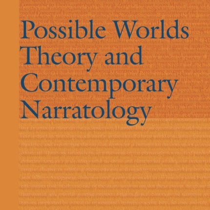 Possible Worlds Theory and Contemporary Narratology