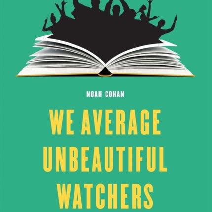 We Average Unbeautiful Watchers