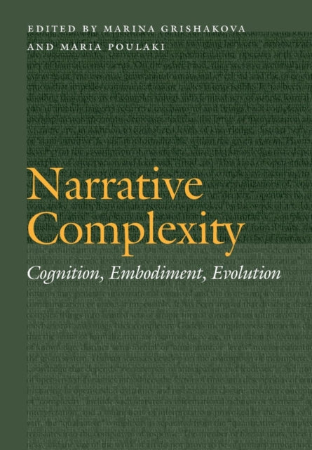 Narrative Complexity: Cognition, Embodiment, Evolution