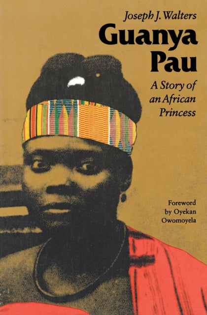 Guanya Pau: A Story of an African Princess