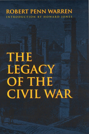 The Legacy of the Civil War