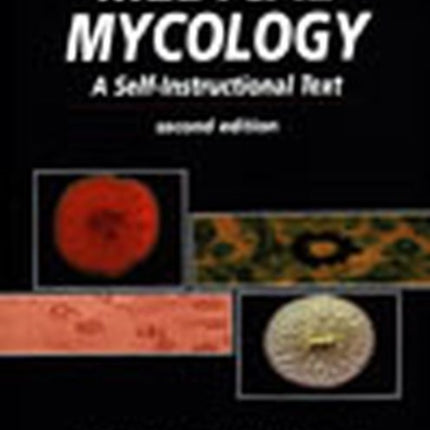 Medical Mycology  A SelfInstructional Text